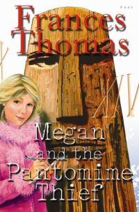 Book Cover for Megan and the Pantomime Thief by Frances Thomas