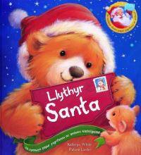 Book Cover for Llythyr Santa by Kathryn White, Polona Lovsin, Sioned Lleinau