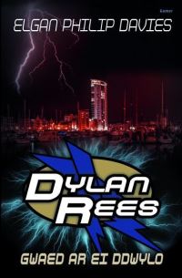 Book Cover for Dylan Rees by Elgan Philip Davies