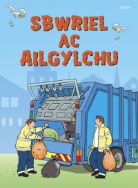 Book Cover for Sbwriel Ac Ailgylchu by Stephanie Turnbull