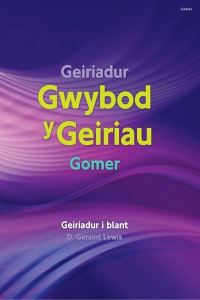 Book Cover for Geiriadur Gwybod Y Geiriau Gomer by D Geraint Lewis