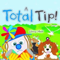 Book Cover for A Total Tip! by Llinos Mair