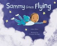 Book Cover for Sammy Goes Flying by Odette Elliott, Georgina McIntyre