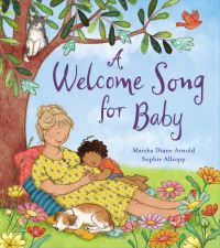Book Cover for A Welcome Song for Baby by Marsha Diane Arnold