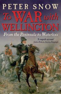 Book Cover for To War With Wellington by Peter Snow