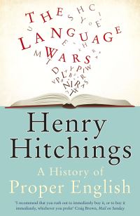 Book Cover for The Language Wars by Henry Hitchings