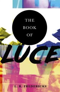 Book Cover for The Book of Luce by L R Fredericks