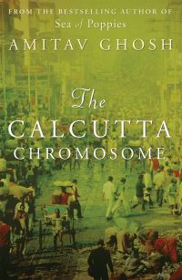 Book Cover for The Calcutta Chromosome by Amitav Ghosh