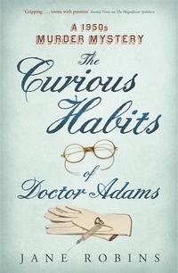 Book Cover for The Curious Habits of Dr Adams by Jane Robins