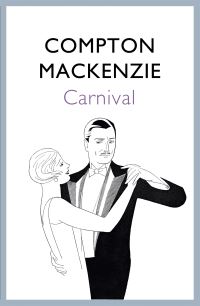 Book Cover for Carnival by Compton Mackenzie