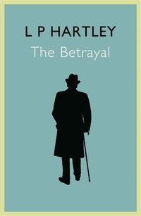Book Cover for The Betrayal by L P Hartley