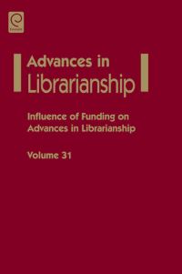 Book Cover for Influence of Funding on Advances in Librarianship by Danuta A Nitecki, Eileen G Abels