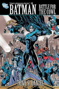 Book Cover for Battle for the Cowl by Tony Daniel, Fabian Nicieza, Sandu Florea, Ian Hannin, Guy Major, Guillem March, Jared K Fletcher, Steve Wands, Dustin Nguyen, Bob Kane