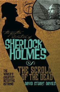 Book Cover for The Scroll of the Dead by David Stuart Davies