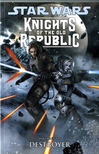 Book Cover for Knights of the Old Republic. Volume 8 Destroyer by John Jackson Miller, Bong Dazo