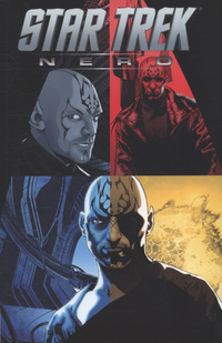 Book Cover for Nero by Roberto Orci, Alex Kurtzman, Mike Johnson, Tim Jones, Messina, Giovanna Niro, Neil Uyetake, Gene Roddenberry