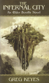 Book Cover for The Infernal City by J Gregory Keyes