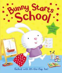 Book Cover for Bunny Starts School by Mike Byrne
