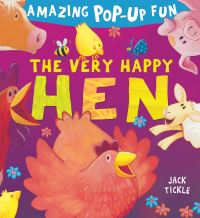 Book Cover for The Very Happy Hen by Jack Tickle, Martin Taylor