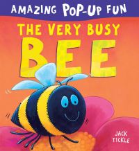 Book Cover for The Very Busy Bee by Jack Tickle