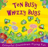 Book Cover for Ten Busy Whizzy Bugs by Ruth Galloway