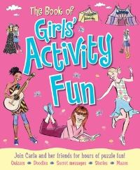 Book Cover for Book of Girls' Activity Fun, The by Lisa Miles