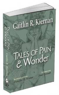 Book Cover for Tales of Pain & Wonder by Caitlín R Kiernan