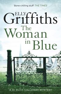 Book Cover for The Woman in Blue by Elly Griffiths