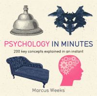 Book Cover for Psychology in Minutes by Marcus Weeks