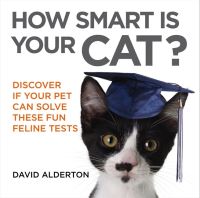 Book Cover for How Smart Is Your Cat? by David Alderton