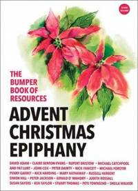 Book Cover for The Bumper Book of Resources. Advent, Christmas, Epiphany by John Cox