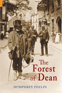 Book Cover for The Forest of Dean by Humphrey Phelps