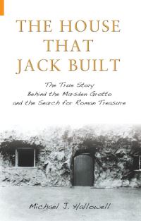 Book Cover for The House That Jack Built by Michael Hallowell