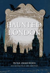 Book Cover for Haunted London by Peter Underwood