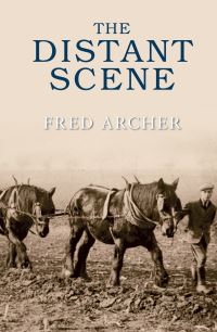 Book Cover for The Distant Scene by Fred Archer