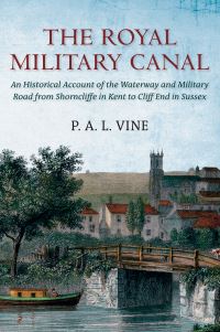 Book Cover for The Royal Military Canal by P A L Vine