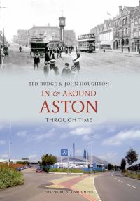 Book Cover for In & Around Aston Through Time by Ted Rudge,  John Houghton