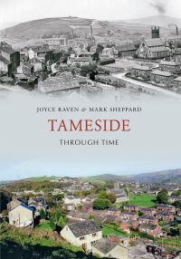 Book Cover for Tameside by Joyce Raven, Mark Sheppard