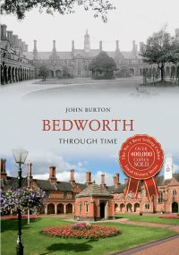 Book Cover for Bedworth Through Time by John Burton