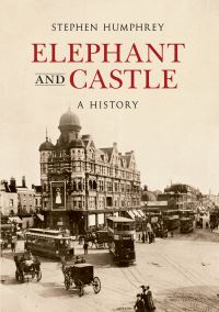 Book Cover for Elephant and Castle by Stephen C Humphrey