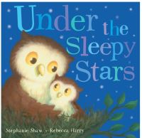 Book Cover for Under the Sleepy Stars by Stephanie Shaw
