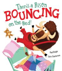 Book Cover for There's a Bison Bouncing on the Bed! by Paul Bright