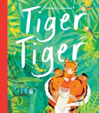 Book Cover for Tiger Tiger by Jonathan Lambert