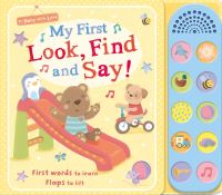 Book Cover for My First Look, Find and Say! by Sarah Ward