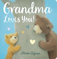 Book Cover for Grandma Loves You! by Danielle McLean