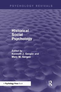 Book Cover for Historical Social Psychology by Kenneth J Gergen, Mary M Gergen