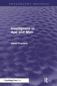 Book Cover for Intelligence in Ape and Man by David Premack