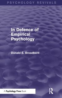 Book Cover for In Defence of Empirical Psychology by Donald E Broadbent