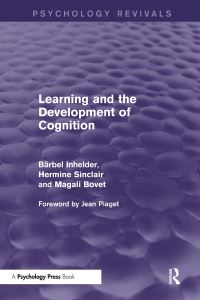 Book Cover for Learning and the Development of Cognition by Bärbel Inhelder, Hermine Sinclair, Magali Bovet