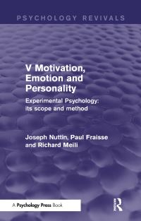 Book Cover for Experimental Psychology Its Scope and Method. Volume V Motivation, Emotion and Personality by Joseph Nuttin, Paul Fraisse, Richard Meili